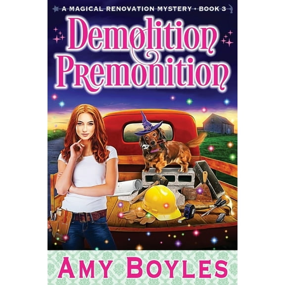 Demolition Premonition (Paperback) by Amy Boyles