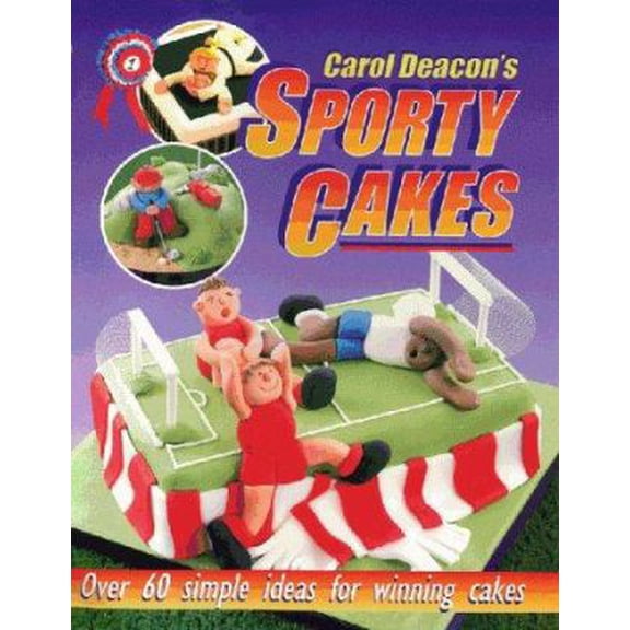 Pre-Owned Sporty Cakes (Hardcover) by Carol Deacon