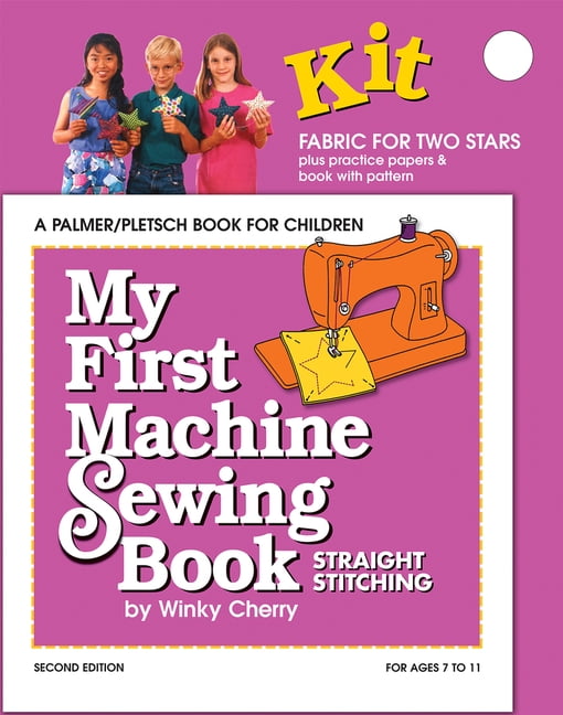 My First Sewing Book Kit My First Machine Sewing Book Kit Straight Stitching (Edition 2