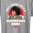 thumbnail image 3 of Ferris Bueller's Day Off - Righteous Dude - Women's Short Sleeve Graphic T-Shirt, 3 of 5