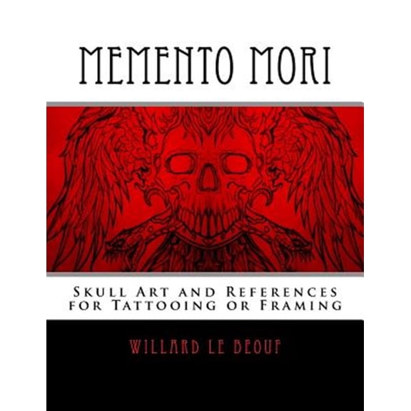 Pre-Owned Memento Mori: Skull Art and References for Tattooing or Framing