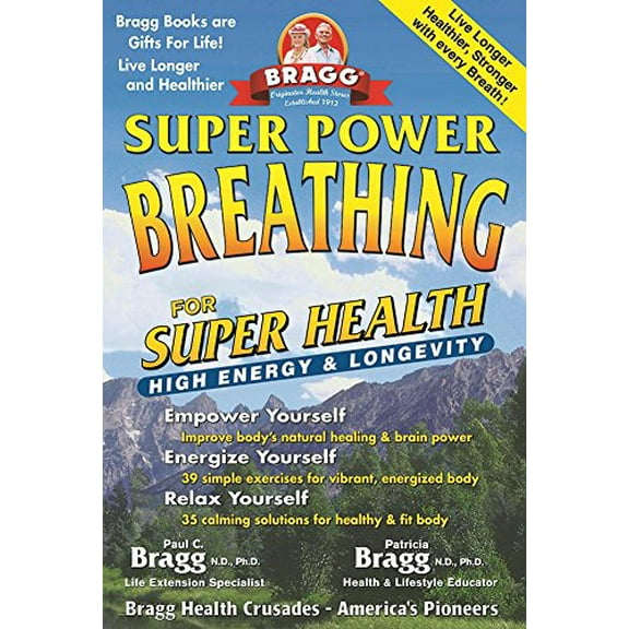 Pre-Owned Super Power Breathing: For Super Energy, High Health & Longevity (Paperback) 0877901201 9780877901204