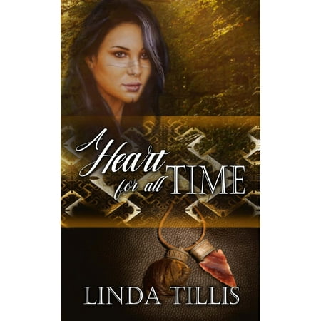 A Heart for All Time - eBook (Best Historical Romance Novels Of All Time)