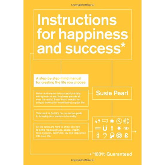 Pre-Owned Instructions for Happiness and Success: A Step-by-step Mind Manual for Creating the Life You Choose (Unknown) 1849490112 9781849490115
