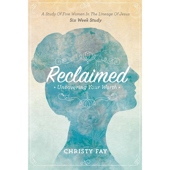 Pre-Owned Reclaimed: Uncovering Your Worth (Paperback) 0990757870 9780990757870