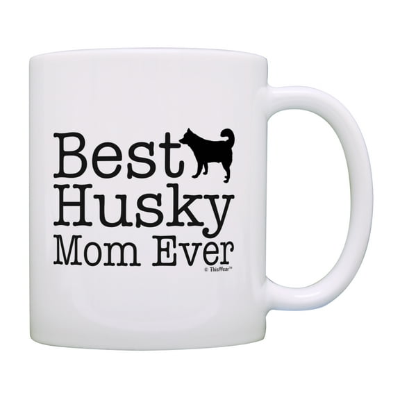 ThisWear Husky Gifts Best Husky Mom Ever Mug Best Dog Mom Gift Dog Mom Cup Coffee Mug