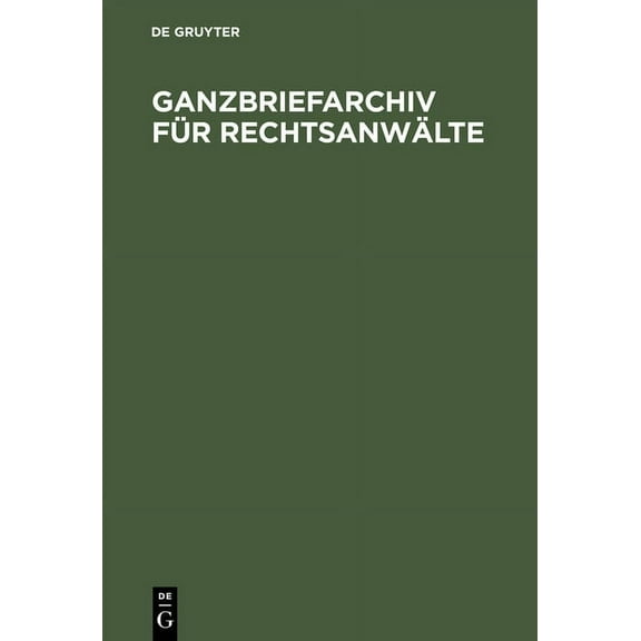 Ganzbriefarchiv für Rechtsanwälte, (Hardcover)