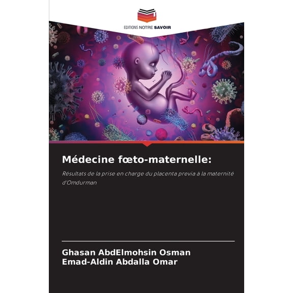 MÃ©decine foeto-maternelle, (Paperback)