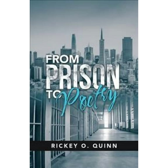 From Prison to Poetry