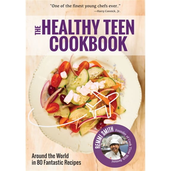Pre-Owned The Healthy Teen Cookbook: Around the World in 50 Fantastic Recipes (Teen Girl Gift) (Paperback) 1642500690 9781642500691