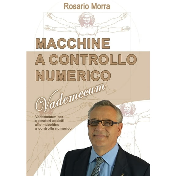 Macchine a Controllo Numerico - Vademecum (Paperback)