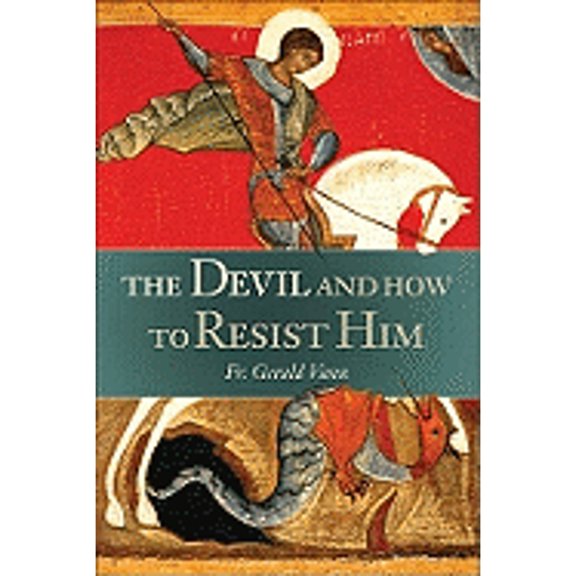 Devil and How to Resist Him (Paperback) by Gerald Vann