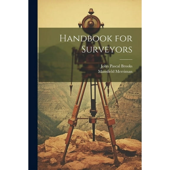 Handbook for Surveyors (Paperback)