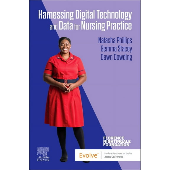 Harnessing Digital Technology and Data for Nursing Practice