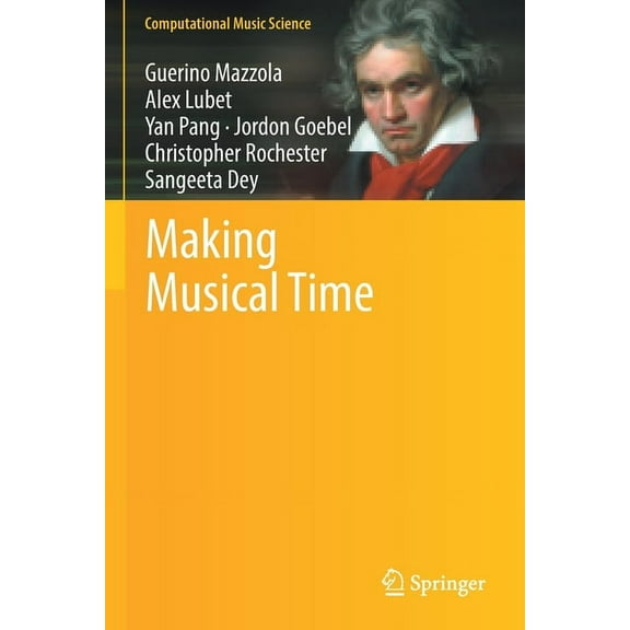 Computational Music Science Making Musical Time, (Paperback)