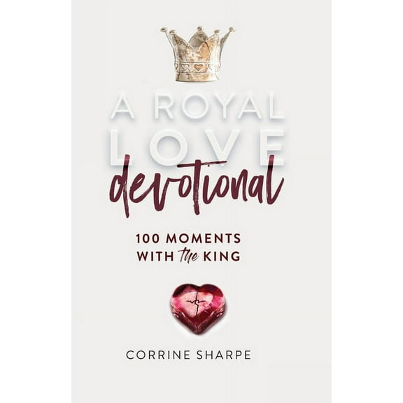 A Royal Love Devotional, (Paperback)