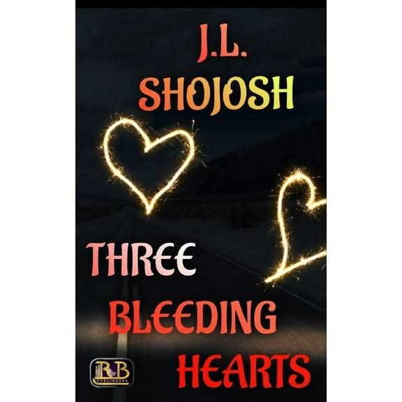 Three Bleeding Hearts: A Short Story (Paperback)