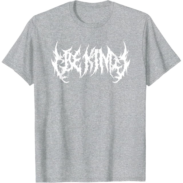 Sé amable. Death Metal, banda de metal negro extremo. Funny Ironic Camiseta