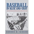 thumbnail image 1 of Pre-Owned Baseball in Blue and Gray: The National Pastime During the Civil War (Hardcover) 0691057338 9780691057330, 1 of 1