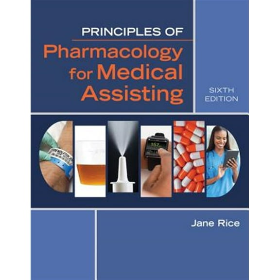 Pre-Owned Principles of Pharmacology for Medical Assisting