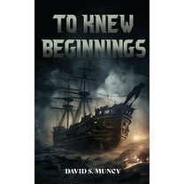 To Knew Beginnings, (Hardcover)