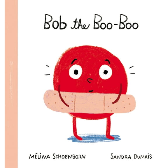 Bob the Boo-Boo, (Hardcover)