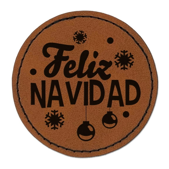 Feliz Navidad Spanish with Christmas Ornaments and Snowflakes 2.5" Faux Leather Round Engraved Iron-On Patch - Brown