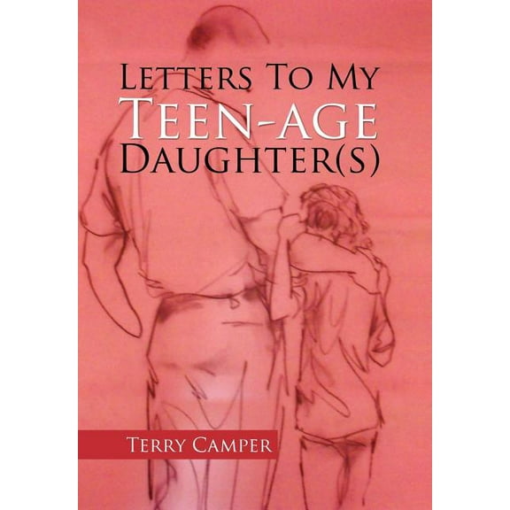 Letters to My Teen-Age Daughter(s) (Hardcover)