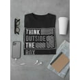 thumbnail image 3 of Think Outside The Box Quote T-Shirt Men -Smartprints Designs, Male Small, 3 of 4
