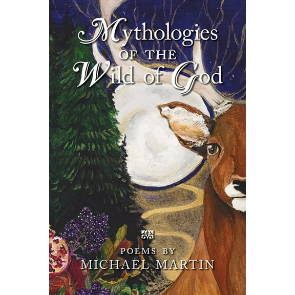 Mythologies of the Wild of God, (Paperback)