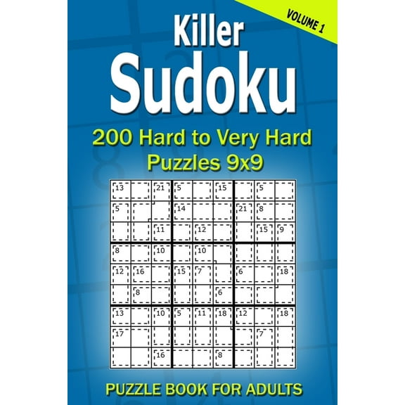 Killer Sudoku Puzzle Book for Adults : 200 Hard to Very Hard Puzzles 9x9 (Volume1) (Paperback)