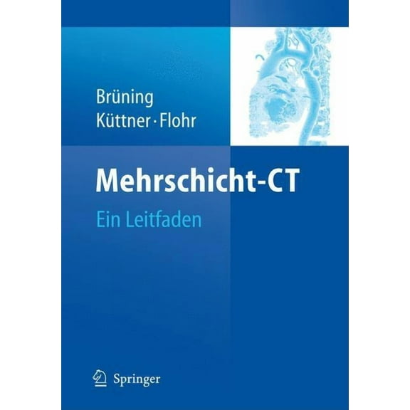 Mehrschicht-CT: Ein Leitfaden, (Hardcover)