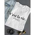 thumbnail image 3 of C'est La Vie Paris Women T-Shirt, Female Small, 3 of 4