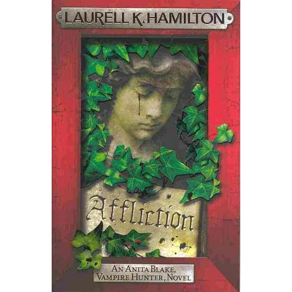 Affliction (Anita Blake, Vampire Hunter, Novels)