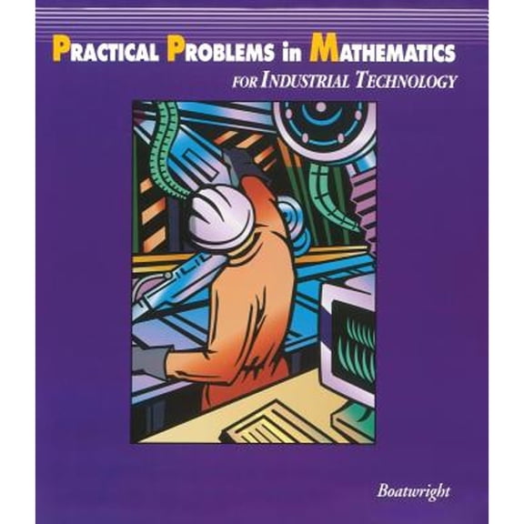 Pre-Owned Practical Problems in Mathematics for Industrial Technology (Paperback) 0827369743 9780827369740