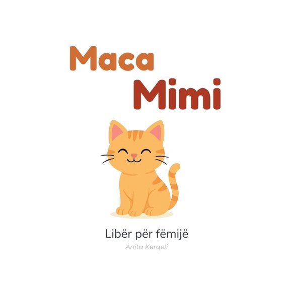 Maca Mimi: LibÃ«r pÃ«r fÃ«mije, (Paperback)