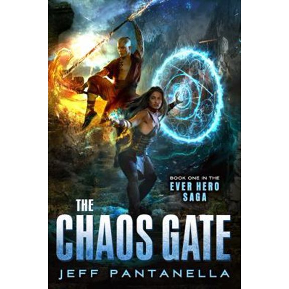 Pre-Owned The Chaos Gate (The Ever Hero Saga) (Paperback) 1735602507 9781735602509
