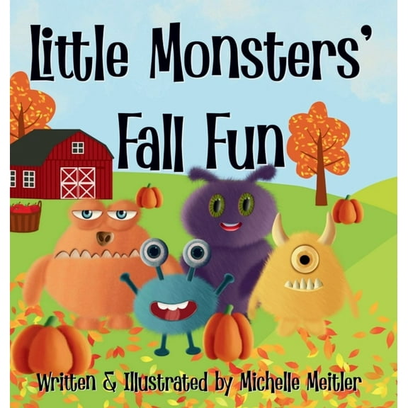 Little Monsters Little Monsters' Fall Fun, (Hardcover)