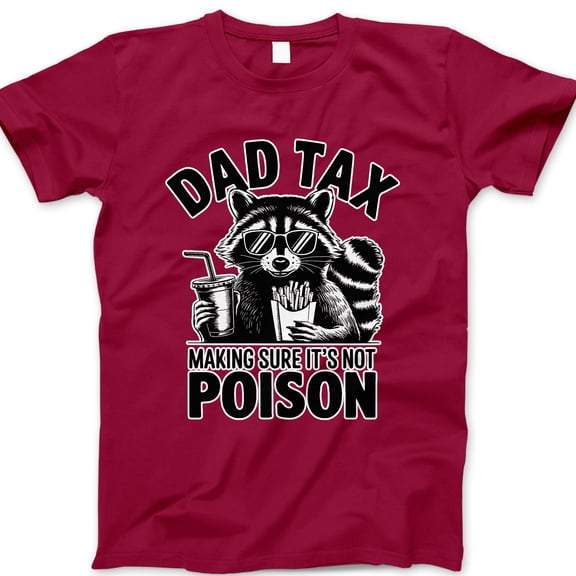 Dad Tax T-Shirt – Funny Raccoon Graphic Tee for Fathers, Making Sure It’s Not Poison, Cute Dad Humor Shirt, Father’s Day Gift Idea, Casual Food Tester T-Shirt for Men