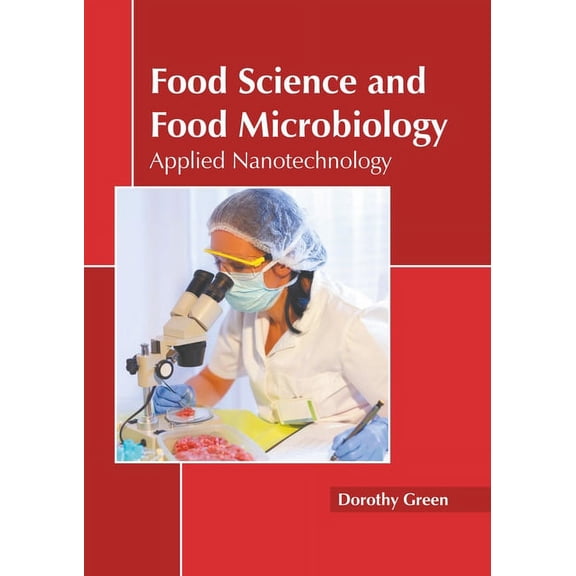 Food Science and Food Microbiology: Applied Nanotechnology, (Hardcover)