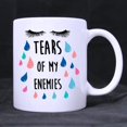 thumbnail image 2 of Funny Sarcastic Gift Mug - Tears of my Enemies?Coffee?Mug,Ceramic?Material?Mugs,Tea?Cup,White?11oz, 2 of 5