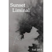Sunset Liminal: Sunset Liminal vol. 2 : Fall 2015 (Series #2) (Paperback)