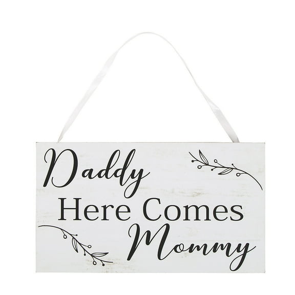 DADDY HERE COMES MOMMY RING BEARER SIGN - Home Decor - 1 Piece