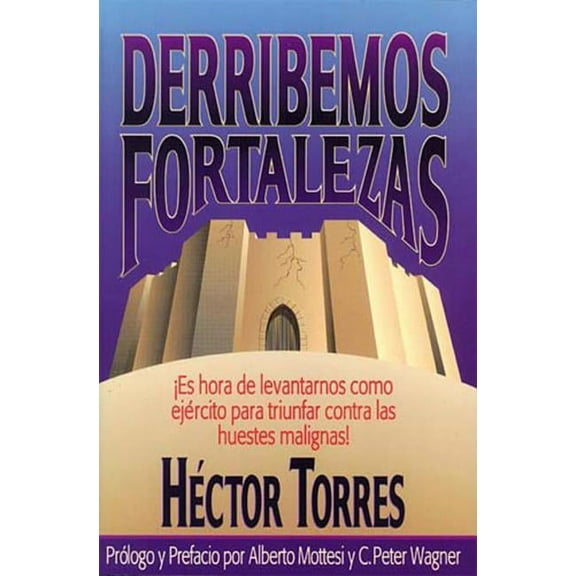 El Derribemos Fortalezas, (Paperback)