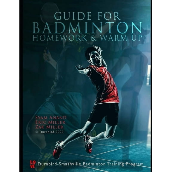 Guide to Badminton Homework & Warm Up (Paperback)