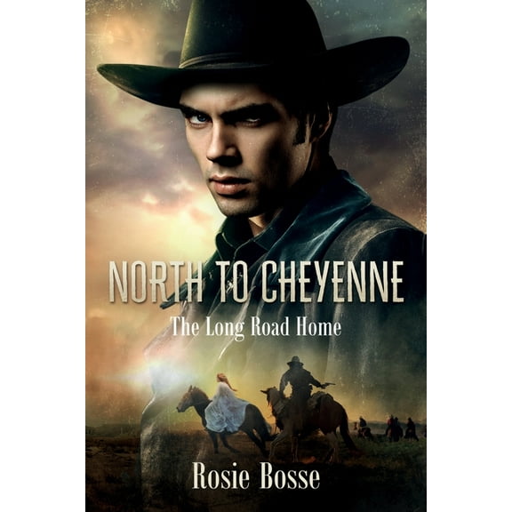 Home on the Range North to Cheyenne: The Long Road Home (Book #1) Revised 2nd Edition, Book 1, (Paperback)