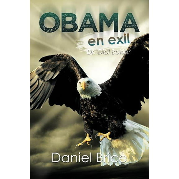 Obama en exil: Dr. Diol Bokier (Paperback)