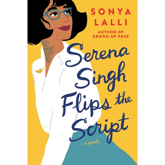 Serena Singh Flips the Script, (Paperback)