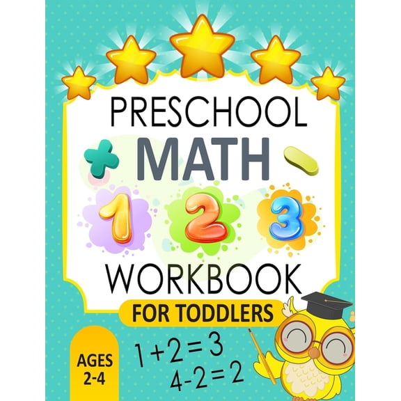 Preschool Math Workbook for Toddlers Ages 2-4: Beginner Math workbook Number Tracing and coloring, Maths for kids, (Paperback)