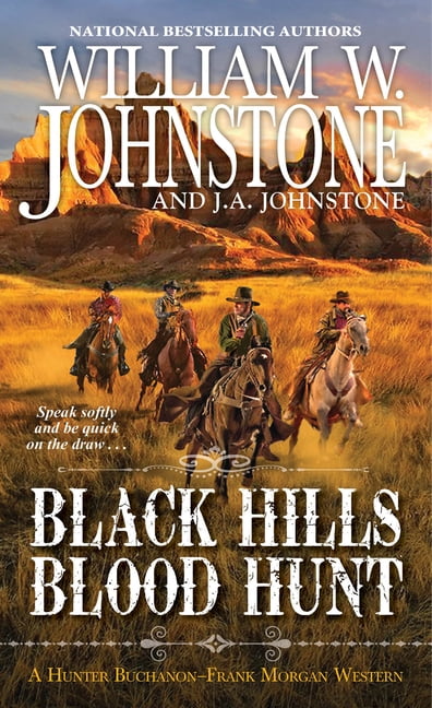 A Hunter Buchanon-Frank Morgan Western: Black Hills Blood Hunt (Paperback)